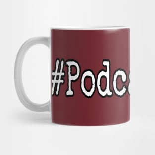 Podcast Life Mug